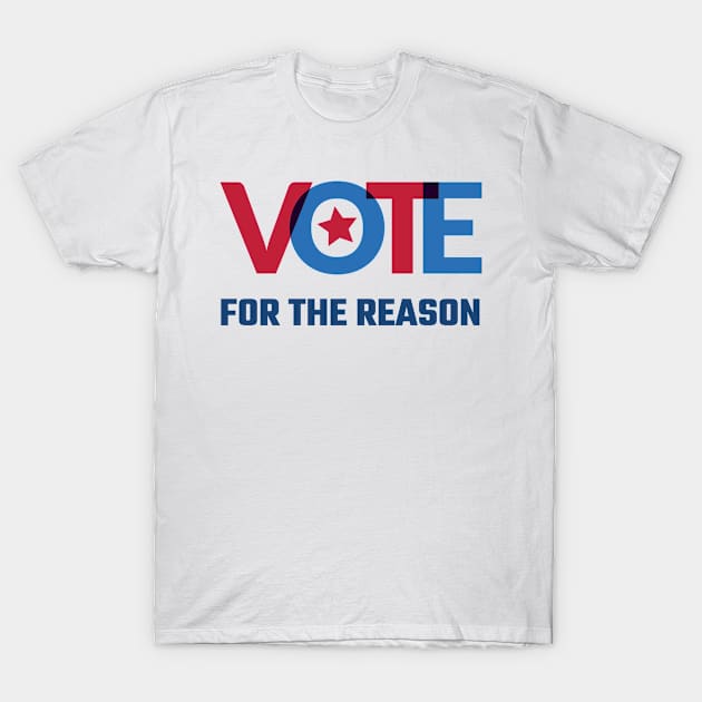 Vote for the reason T-Shirt by Azamerch